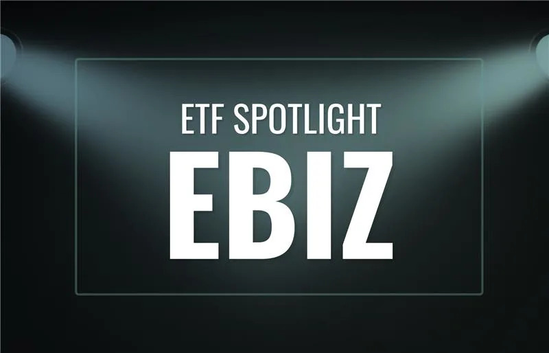 ETF Spotlight: EBIZ Regains Momentum After Brief Dip
