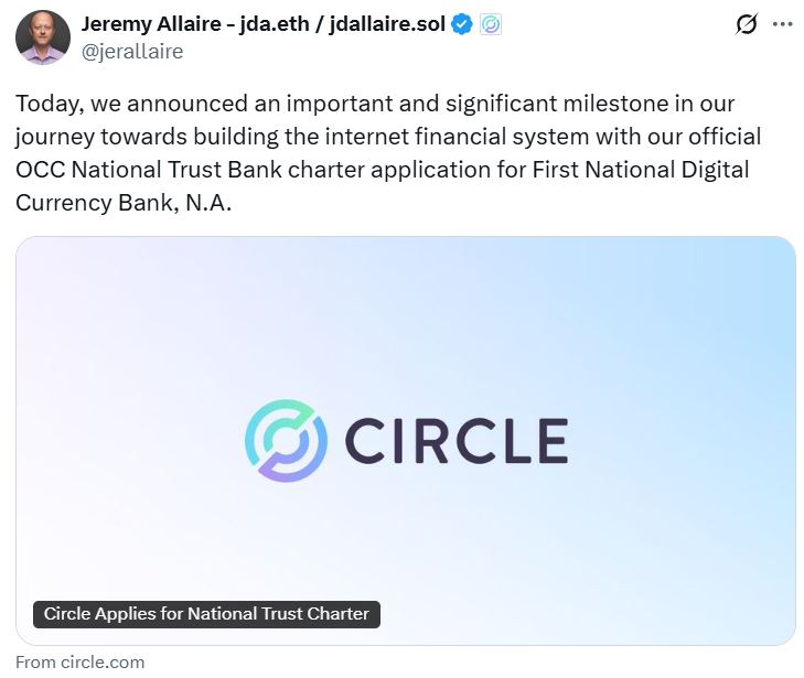 Circle applies for US trust bank charter to manage its USDC reserve